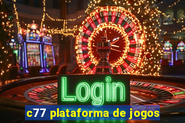 c77 plataforma de jogos